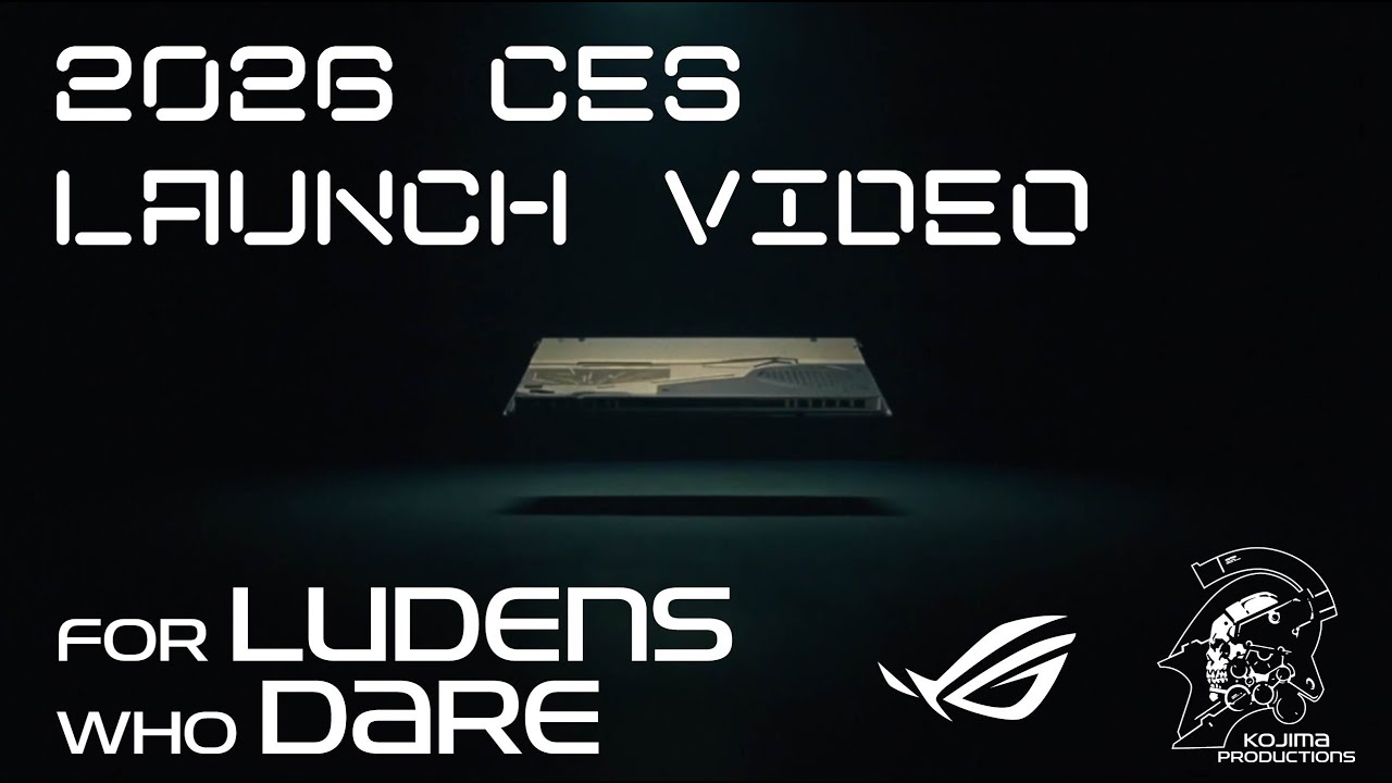 2026 CES ROG x KOJIMA PRODUCTIONS launch video | For Ludens Who Dare